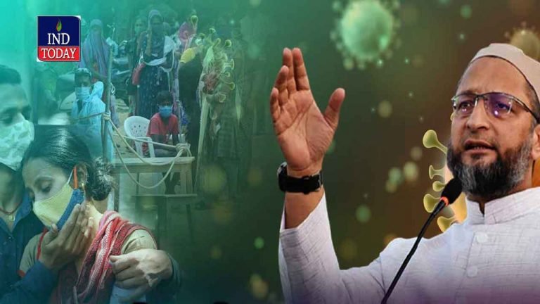 Coronavirus Second Wave: People Left in Air: Asad Owaisi