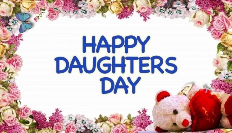International Daughters' Day 2021 Today