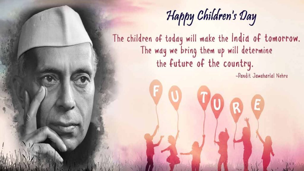 Children's Day 2021 Quotes By Jawaharlal Nehru