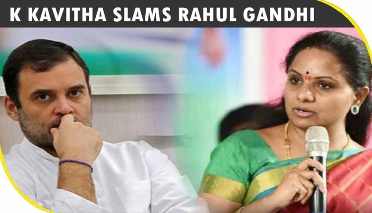 Kavitha questions Rahul's silence on Telangana issues