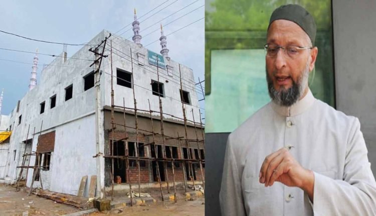Bulldozed Mosque in Shamshabad will be rebuilt at same land: Asad Owaisi