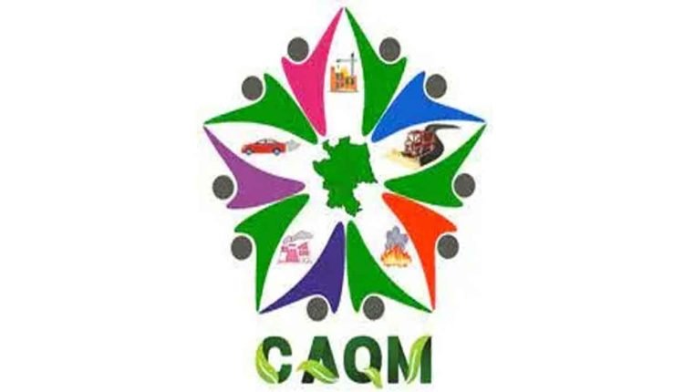 CAQM advises implementing agencies to ensure compliance and strict implementation of the directions