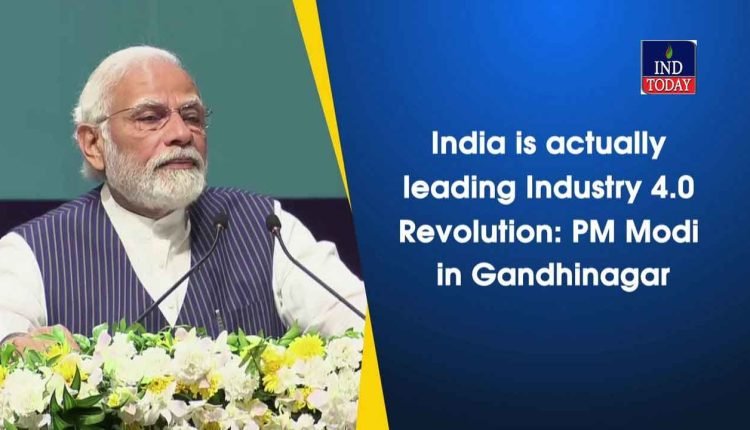'India Will Lead the Industry 4.0 Revolution': PM Modi