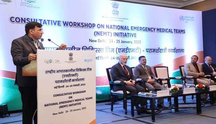 Dr. Mansukh Mandaviya addresses Consultative Workshop on creating a National framework for Emergency Medical Teams