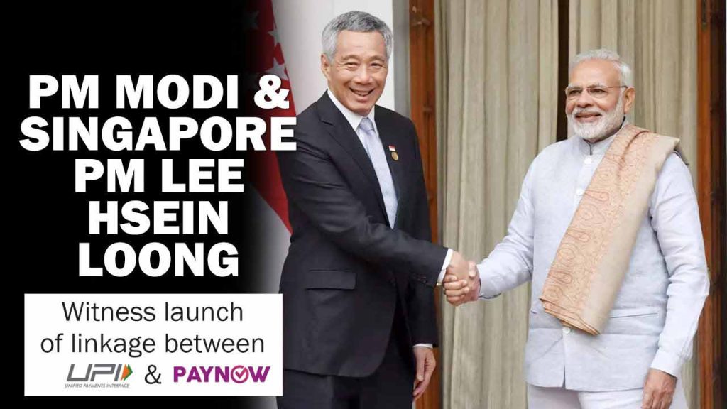 Modi and Singapore PM Witness Launch of Payment Interface Linkage