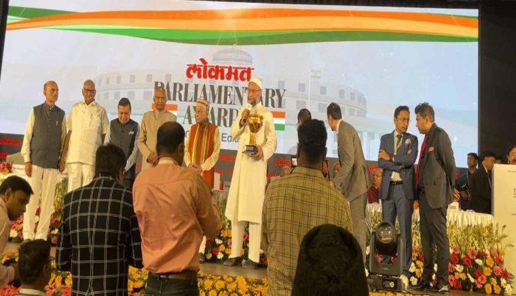 Asaduddini Owaisi Awarded Best Parliamentarian Award by Lokmat