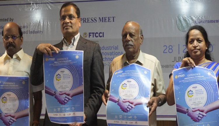 FTCCI to organize Industrial Innovation and Technology Expo – 2023 in June