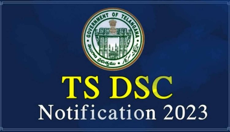 Telangana Govt. To Fill Up 5,089 Teachers Posts Through DSC 