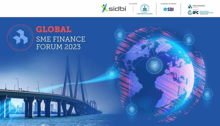 SME Finance Forum gears up for Global SME Finance Forum 2023 in Mumbai