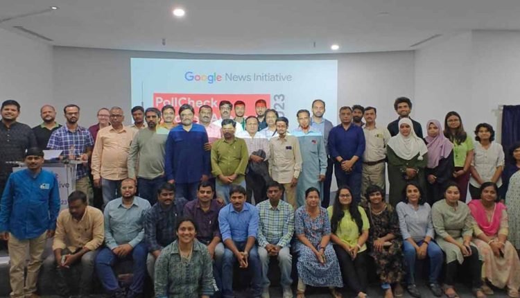 Google News Initiative hosts PollCheck Election Academy 2023 for journalists in Hyderabad