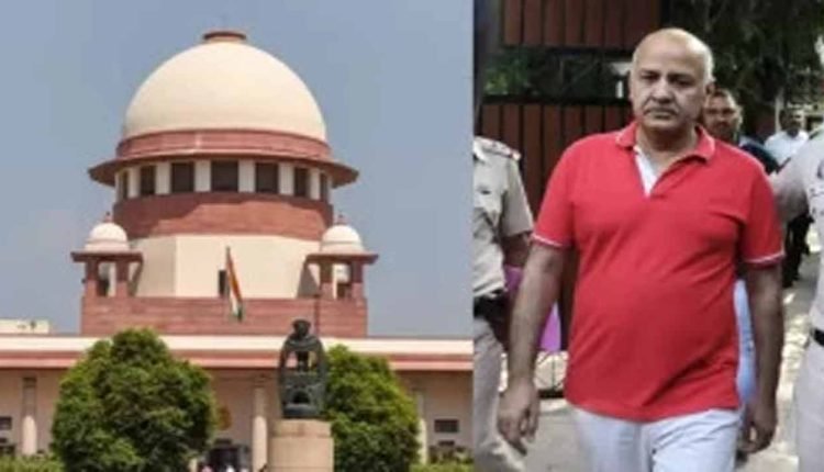 Supreme Court Has Adjourned The Interim Bail Hearing Of Manish Sisodia To October 4