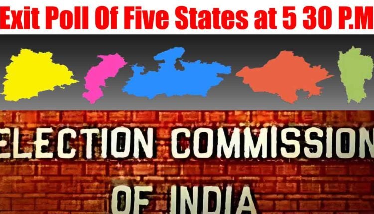 Exit Polls From 5.30 PM Today As Per Revised Deadline