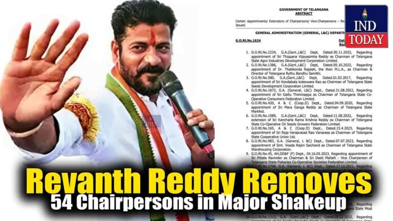 Revanth Reddy Removes 54 Chairpersons in Major Shakeup