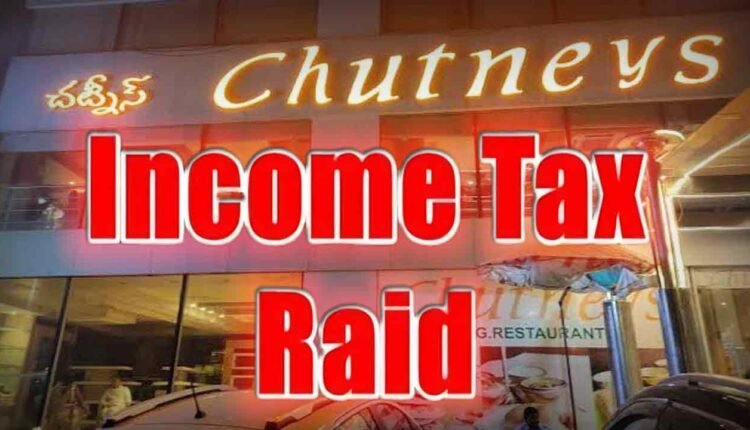 IT Raids On Chutneys Hotels And Owner House