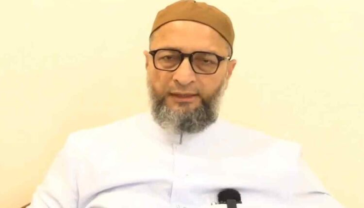 SETWIN Relocation Opposed By Asaduddin Owaisi