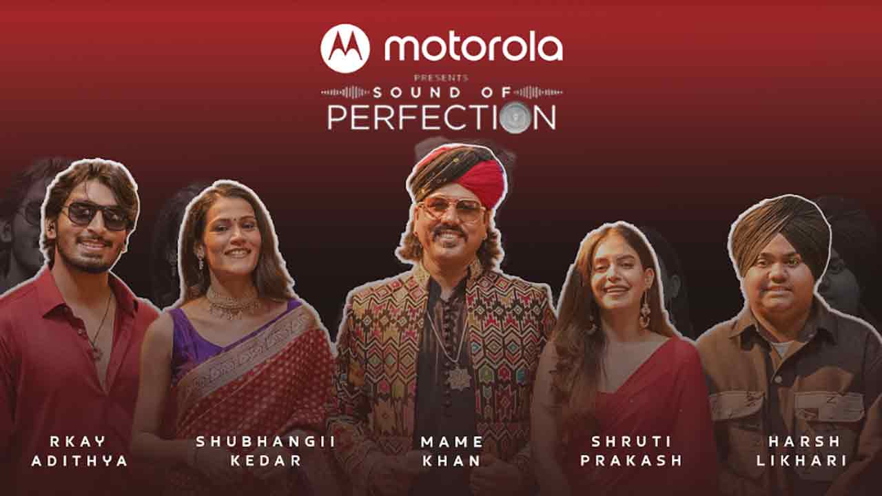 Motorola Launches ‘Sound of Perfection’, A First-Of-Its-Kind Intellectual Property Starring Five Renowned Indian Musicians