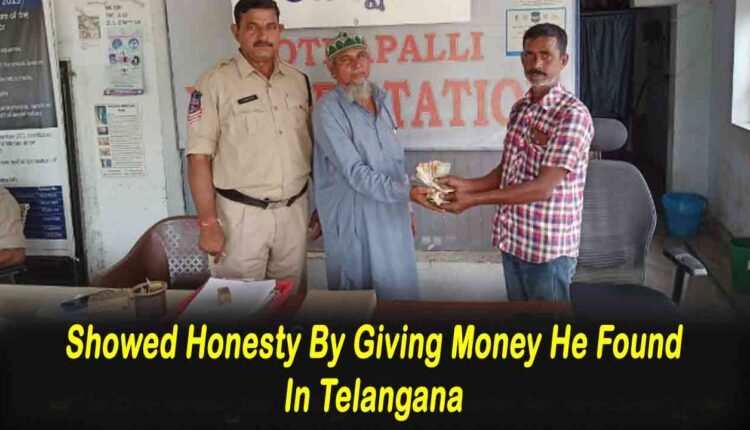 One In A Million: Showed Honesty By Giving Money He Found In Telangana