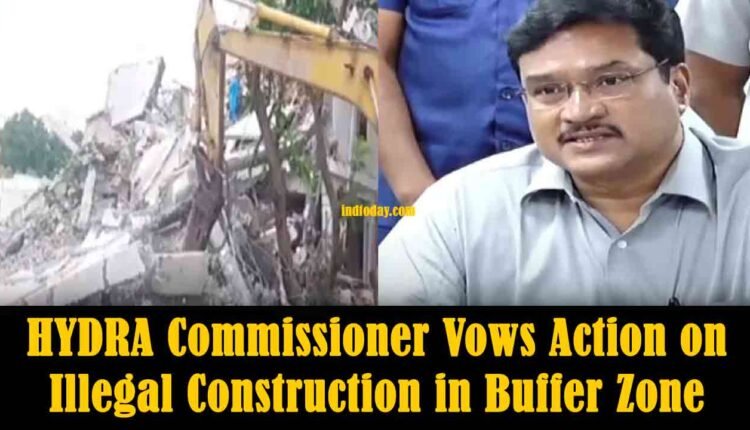 HYDRA Commissioner Vows Action on Illegal Construction in Buffer Zone