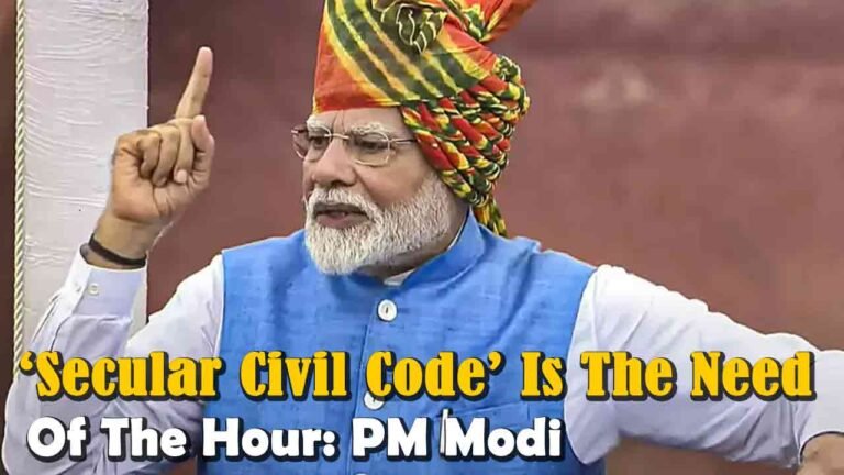'Secular Civil Code' Is The Need Of The Hour: Existing Laws Are Communal: PM Modi