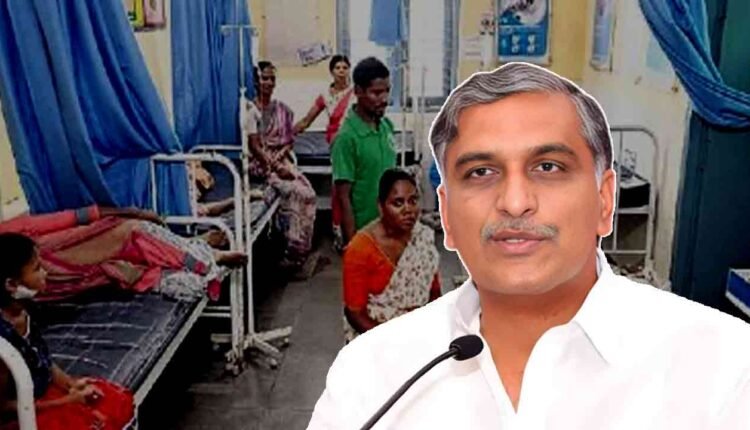 Seasonal Diseases Outbreak: Harish Rao Blames Congress For Poor Governance