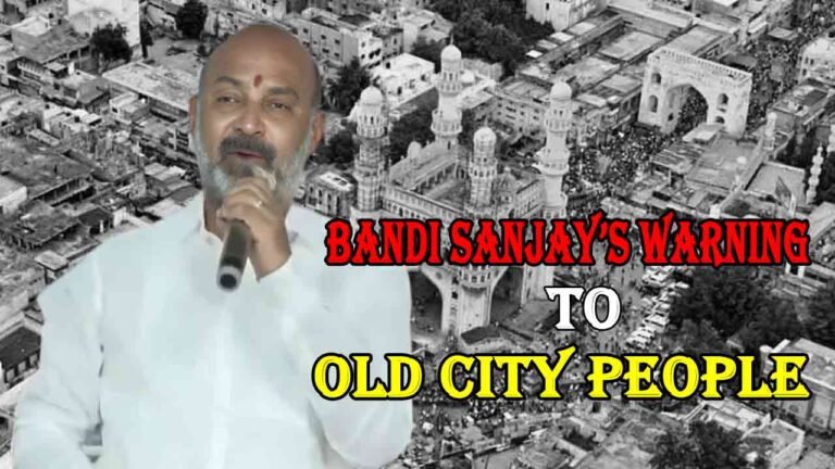 Old City Belong To Hindus: Bandi Sanjay's Warning