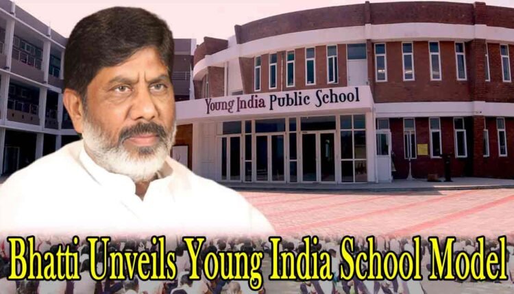 Young India Schools Model Unveiled By Deputy CM