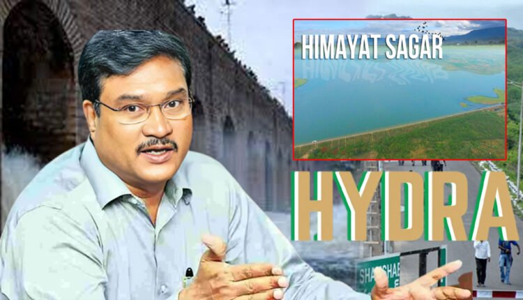 HYDRA Focused On Himayat Sagar