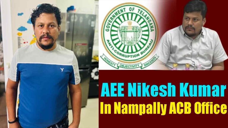 AEE Nikesh Kumar In ACB Custody: Moved To Nampally Office