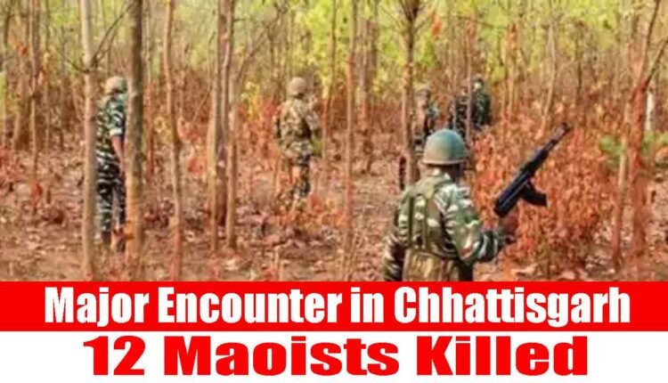Major Encounter In Chhattisgarh: 12 Maoists Killed