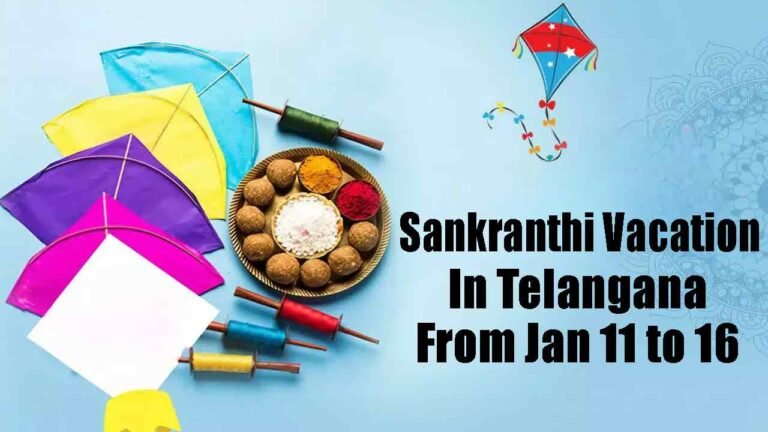 Telangana: Sankranti Holidays From Jan 11 To All Educational Institutions