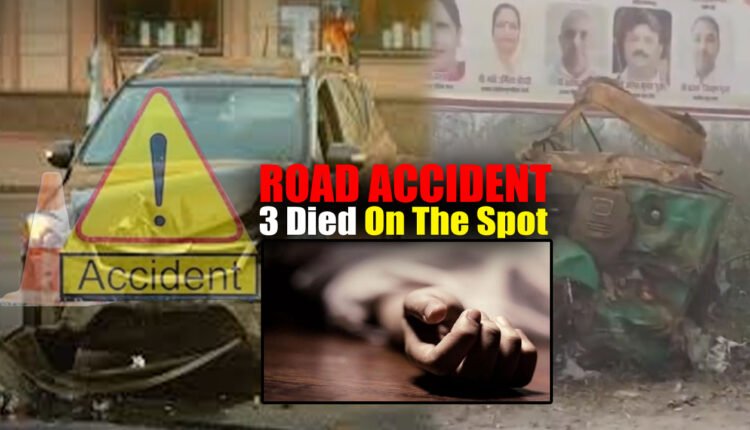Car-Auto Collision: 3 Died On The Spot