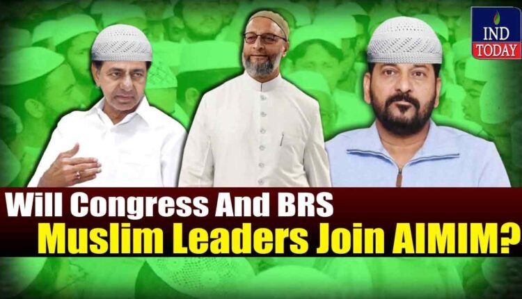 WATCH | Will Angry Congress and BRS Party Muslim Leaders Join AIMIM?