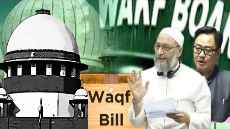 Asaduddin Owaisi Approaches Supreme Court Against Waqf Bill