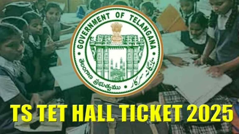 Telangana TET - 2025 Hall Tickets Released Ahead Of June Exams 