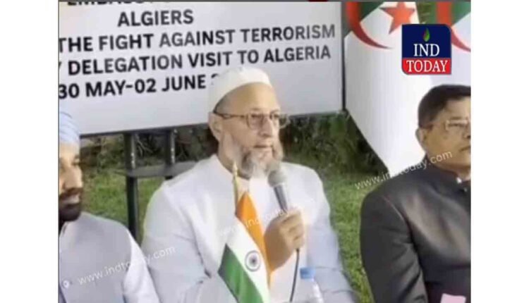 Pakistan Is Epicentre Of Terrorism: Asaduddin Owaisi In Algeria