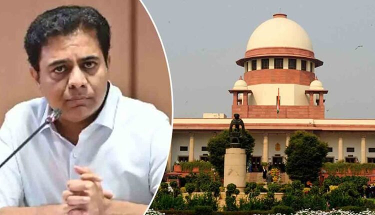 Supreme Court Issues Notice To BRS Working President KTR