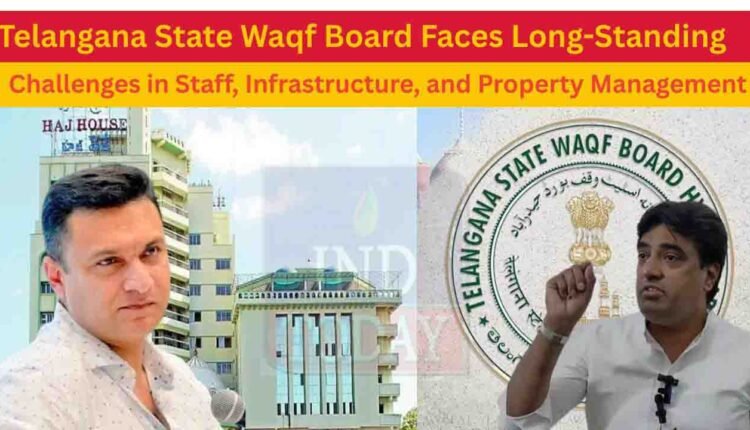 Waqf Board Faces Long-Standing Challenges in Staff, Infrastructure, and Property Management