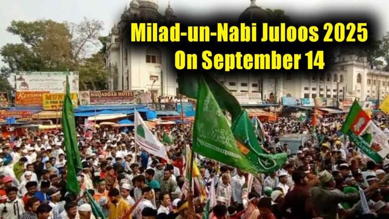 Milad Juloos On Sunday, Sept 14 In Telangana And Hyderabad 