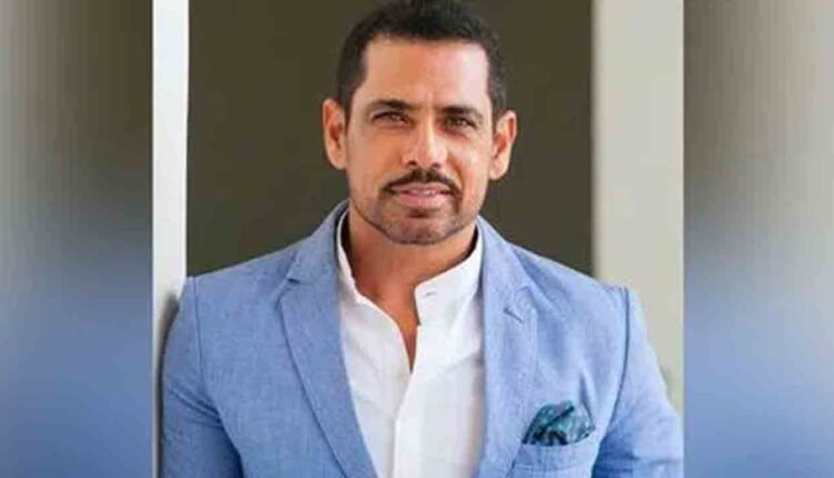 Delhi Court Issues Notice to Robert Vadra in ED’s Money Laundering Probe Related to Land Deals