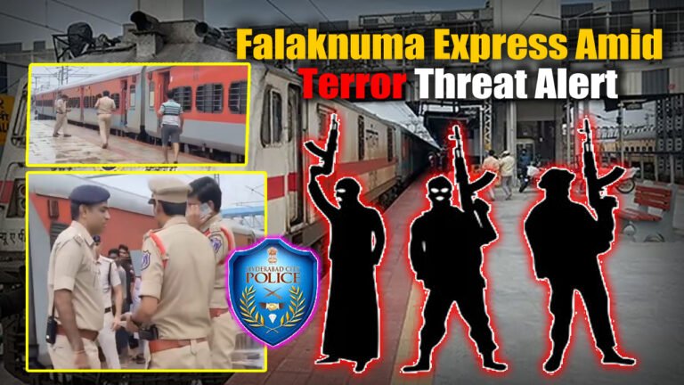 Hyderabad Police Conduct Security Checks on Falaknuma Express Amid Terror Threat Alert