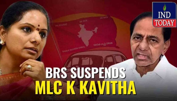 BRS Suspends MLC K Kavitha