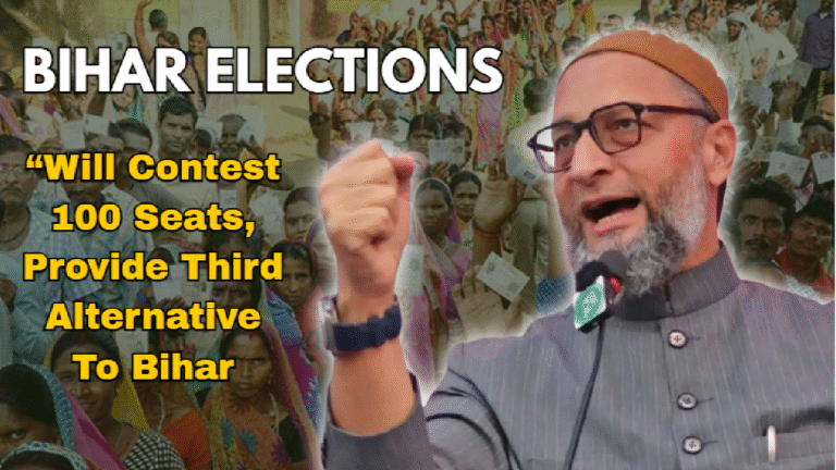 Bihar Polls: AIMIM To Contest 100 Seats, Aims To Build Third Alternative