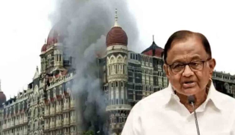 Didn't Retaliate Against 26/11 Attacks Under Pressure From US: Chidambaram