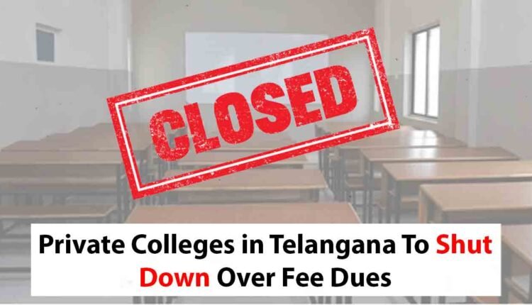 Private Colleges in Telangana To Shut Down From November 3 Over Fee Dues