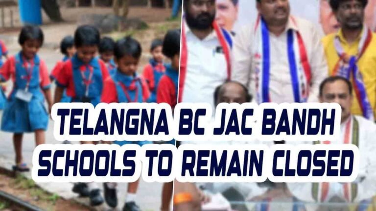 Telangana Schools Closed Tomorrow Over BC Bandh