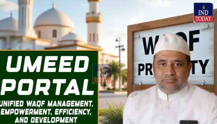 Bandagi Badshah Demands UMEED Portal Remain Active Until All Issues Of Waqf Functionaries Are Resolved