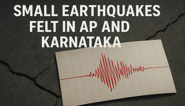 Small Earthquake Felt In AP And Karnataka, No Damage Reported