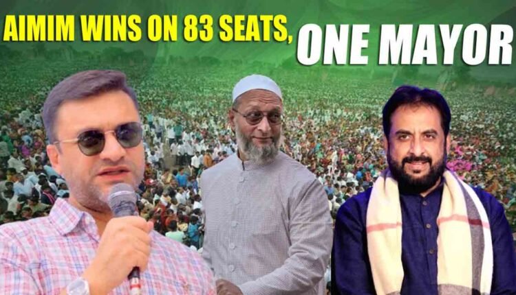 AIMIM Wins 83 Seats In Maharashtra Municipal Polls