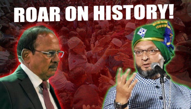 Asaduddin Owaisi Counters NSA Doval 'Avenge History' Remarks At Maharashtra Rally