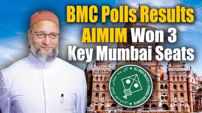 BMC Elections: AIMIM Won Three Key Mumbai Seats